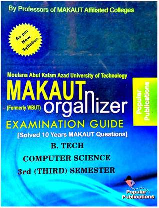 MAKAUT Organizer For B.tech Omputer Science 3rd Semester || Btech-CSE 3rd Sem || Maulana Abul Kalam Azad University Of Technology