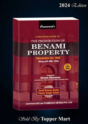A Practical Guide To The Prohibition Of Benami Property Edition 2024