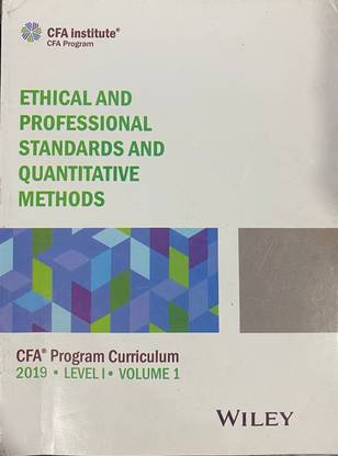 Ethical & Professional Standards And Quantitative Methods