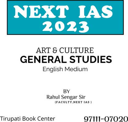 Art & Culture For General Studies By Rahul Sengar SIR (Faculty,NEXT IAS ) Photocopy 2023