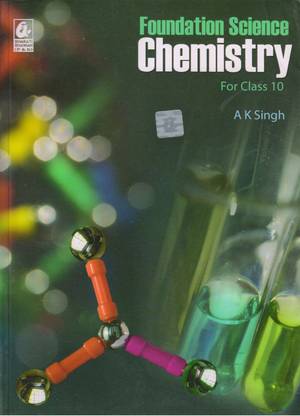 Foundation Science Chemistry For Class 10