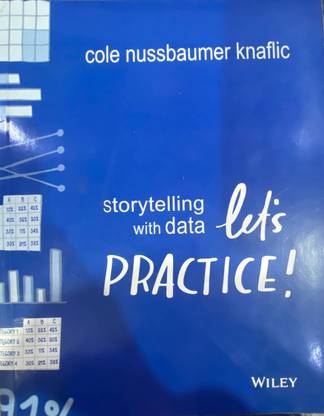 Storytelling With Data Lets Practice