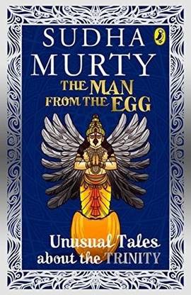 The Man From The Egg: Unusual Tales About The Trinity