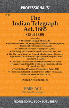 Indian Telegraph Act, 1885 Alongwith Indian Telegraph Rules, 1951
