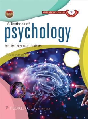 A Textbook Of Psychology For First Year B.Sc Nursing Students, 1/e 2023 As Per New INC Syllabus