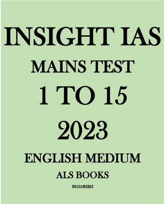 Insight Ias Mains Test Series 1 To 15 2023 English Medium