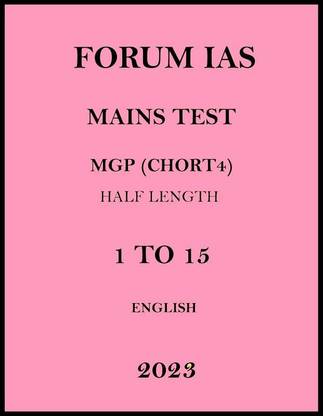 Forum IAS MGP Mains 15 Test Series Half Length English 2023