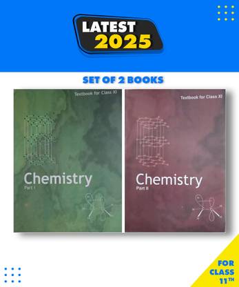 Ncert Chemistry Class 11 Pack Of 2 Book Part 1 And 2 English Mediun Paperback, NCERT|New Latest Edition For 2025-2026
