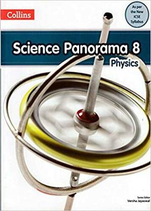 ICSE Collins SCIENCE PANORAMA PHYSICS Class - 8
