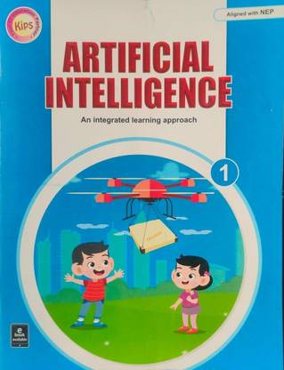 Artifical Intelligence An Integrated Learning Approach Class 1 Kips