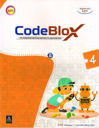 Kips, CodeBlox For ICSE - 4 (An Integrated Learning Approach To Joyful Learning) Windows 11 And MS Office 2021