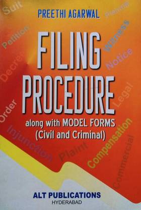 Filing Procedure Along With Model Forms (Civil And Criminal)