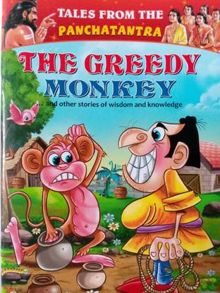 THE GREEDY MONKEY And Other Stories Of Wisdom And Knowledge
