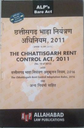 The Chhattisgarh Rent Control Act, 2011 With The Chhattisgarh Rent Control Adaptation Rules, 2016 (Diglot)