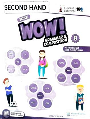 ICSE WOW GRAMMAR & COMPOSITION Class -8