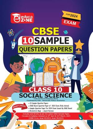 Educazone CBSE 10 Sample Question Papers Class 10 Social Science Book (For Board Exam 2024)