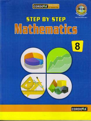 Cordova STEP BY STEP MATHEMATICS CLASS - 8