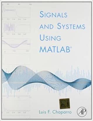 Signals And Systems Using MATLAB