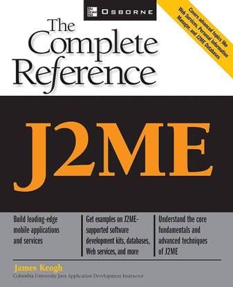 The Complete Reference J2me