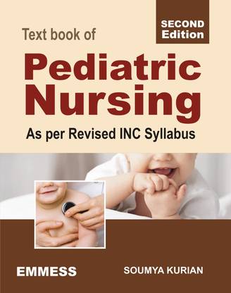 Text Book Of Pediatric Nursing As Per Revised INC Syllabus