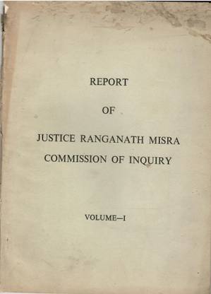 Report Of Justice Ranganath Mishra Commission Of Inquiry Volume - I