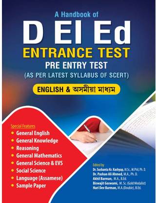 A Handbook Of D.el.ed Entrance Test:: Pre Entry Test:: Prepared As Per The Latest Syllabus Of Scert:: Solved Previous Years Question Papers Along With Sample Papers
