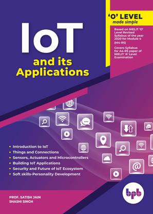 IOT And Applications, O Level Made Simple Modul 4 (M4-M5)