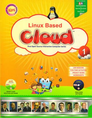 Kips Linux Based CLOUD CLASS - 1
(First Open Source Interactive Computer Series)