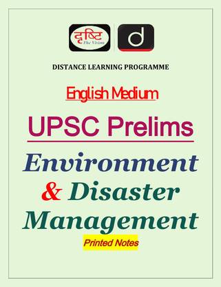 Environment & Disaster Management By Drishti IAS For UPSC GS