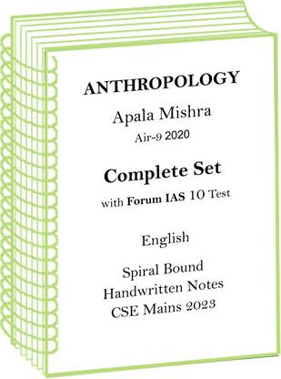 Complete Anthropology Optional Notes Apala Mishra Plus Forum IAS Test Series Mains 2023