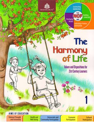 The Harmony Of Life - 1 Values And Disposition For 21st Century Learners