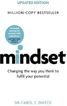 MindSet:Changing The Way You Think To Fulfil Your Potential