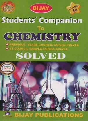 Bijay Students' Companion To Chemistry For Class-12 By Nilanjan Dutta & Medha Das