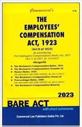 EMPLOYEES’ COMPENSATION ACT 1923 Edition 2023: Buy EMPLOYEES