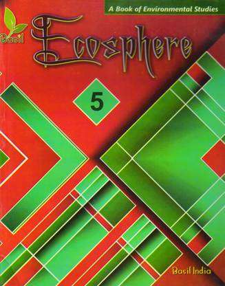 Basil Ecosphere - 5 A Book Of Environmental Studies