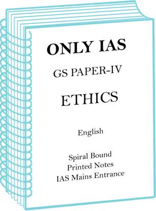 Only IAS GS Paper 4 Ethics Printed Notes English For Mains 2023 To 2024