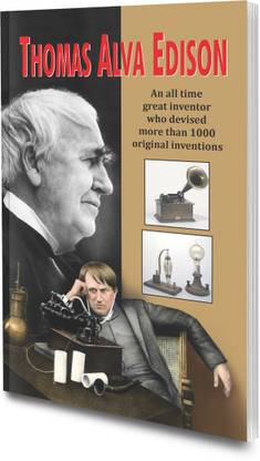 Biography Of Famous Scientists Thomas Alva Edison By Sawan