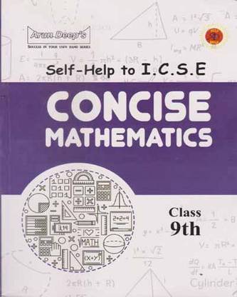 Self-Help To I.c.s.e. Concise Mathematics For Class - 9,