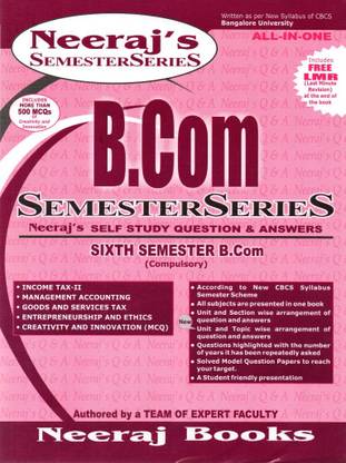 B.Com - 6th SEMESTER - Self Study Question And Answers-All In One |As Per New Syllabus Of CBCS - Bangalore University|