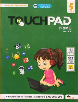 Touchpad IPRIME Ver. 2.1 For ICSE Class - 5 (Computer Science Textbook | Windows 10 And Ms Office 2016)