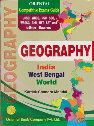 Geography India , West Bengal, World, [17 Th Edition] Competitive Exams Guide
