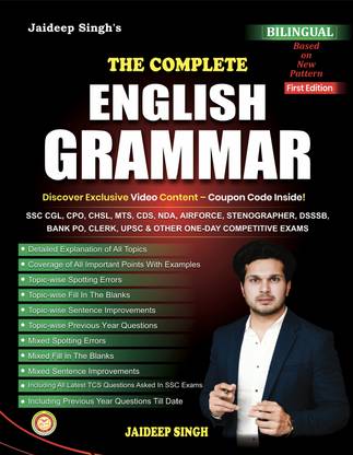 The Complete English Grammar By Jaideep Singh | English Grammar | For SSC CGL, CPO, CHSL, MTS, CDS, NDA, AIRFORCE, STENOGRAPHER, DSSSB,BANK PO, CLERK, UPSC & OTHER ONE-DAY COMPETITIVE EXAMS