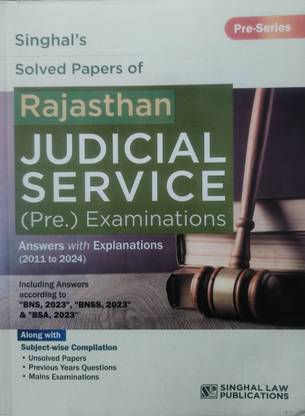 Singhal's Rajasthan Judicial Service Preliminary Examination Solved Papers (RJS Pre) 2011 To 2024 | Answers With Explanations
