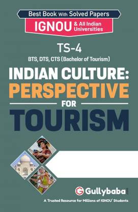 TS-04 Indian Culture: Perspective For Tourism For IGNOU BTS