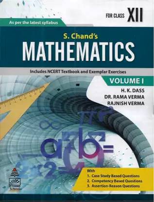 S.चंद्स मैथमेटिक्स फॉर क्लास-12th (पेपरबैक, H.K दास, डॉ. रामा वर्मा, रजनीश वर्मा)