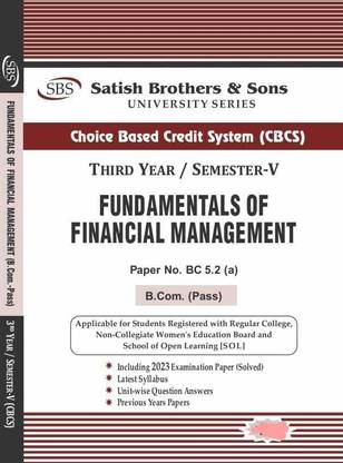 SBS Delhi University Bcom 3rd Year Fundamentals Of Financial Management Semester 5 Prev Year Solved Papers