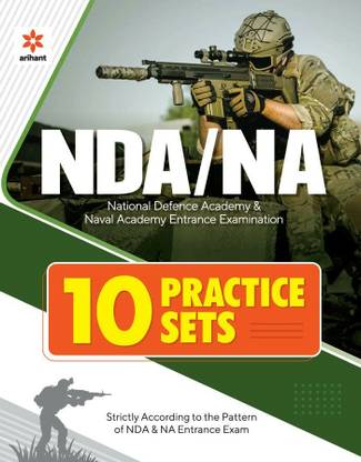 NDA/NA National Defence Academy & Naval Academy Entrance Examination 10 Practice Sets