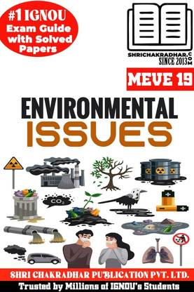 IGNOU MEVE 19 Help Book Environmental Issues (IGNOU Study Notes/Guidebook Chapter-Wise) For Exam Studies With Solved Previous Year Question Papers IGNOU MSCENV IGNOU MSC (Environmental Science) Meve19