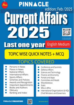 Pinnacle Current Affairs February 2025 Last One Year Topic Wise (Quick Notes + MCQ) English Medium