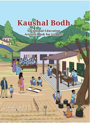 NCERT Class 7 Kaushal Bodh – Vocational Education Activity Book - 785 Latest Edition 2025-2026